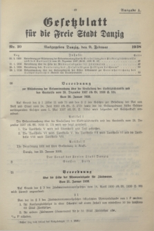 Gesetzblatt für die Freie Stadt Danzig.1938, Nr. 10 (9 Februar) - Ausgabe A