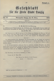 Gesetzblatt für die Freie Stadt Danzig.1938, Nr. 22 (31 März) - Ausgabe A