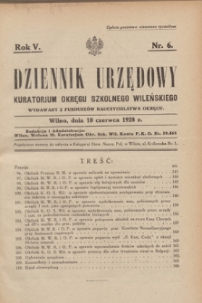 Dziennik Urzędowy Kuratorjum Okręgu Szkolnego Wileńskiego. R.5, nr 6 (10 czerwca 1928)