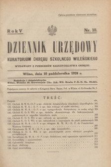 Dziennik Urzędowy Kuratorjum Okręgu Szkolnego Wileńskiego. R.5, nr 10 (10 października 1928) + dod.