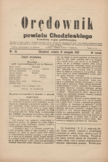 Orędownik powiatu Chodzieskiego : urzędowy organ publikacyjny. R.69, nr 61 (19 sierpnia 1922)