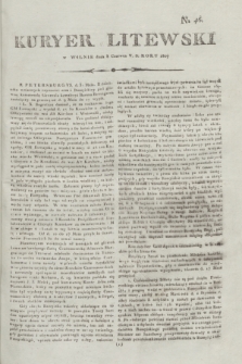 Kuryer Litewski. 1807, N. 46 (8 czerwca)