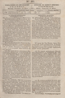 Pribavlenìe k˝ Litovskomu Věstniku = Dodatek do Gazety Kuryera Litewskiego. 1835, Ner 116 (23 maja)