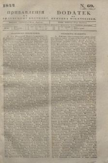 Pribavlenìâ k˝ Vilenskomu Věstniku = Dodatek do Kuryera Wileńskiego. 1844, N. 69 (29 kwietnia)