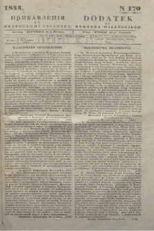 Pribavlenìâ k˝ Vilenskomu Věstniku = Dodatek do Kuryera Wileńskiego. 1844, N 170 (28 listopada)