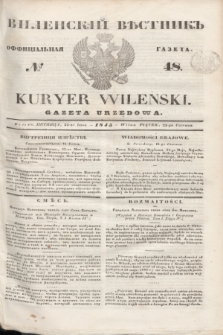 Vilenskìj Věstnik'' : officìal'naâ gazeta = Kuryer Wileński : gazeta urzędowa. 1845, № 48 (22 czerwca)