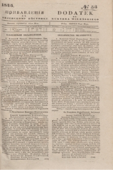 Pribavlenìâ k˝ Vilenskomu Věstniku = Dodatek do Kuryera Wileńskiego. 1845, № 53 (12 maja)