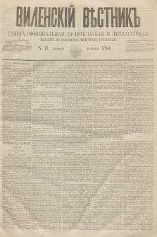 Vilenskìj Věstnik'' : gazeta official'naâ, političeskaâ i literaturnaâ. 1864, N. 11 (30 stycznia)