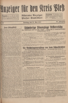 Anzeiger für den Kreis Pleß : Nikolaier Anzeiger : Plesser Stadtblatt. Jg.81, Nr. 59 (15 Mai 1932)