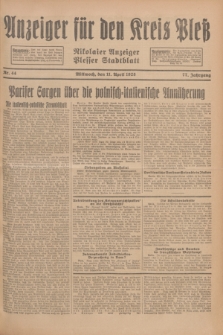 Anzeiger für den Kreis Pleß : Nikolaier Anzeiger : Plesser Stadtblatt. Jg.77, Nr. 44 (11 April 1928)