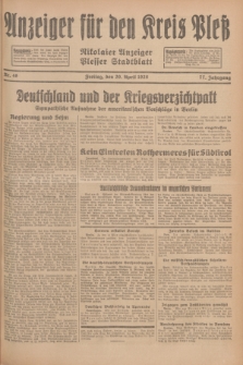 Anzeiger für den Kreis Pleß : Nikolaier Anzeiger : Plesser Stadtblatt. Jg.77, Nr. 48 (20 April 1928)