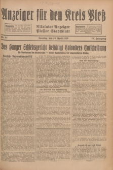 Anzeiger für den Kreis Pleß : Nikolaier Anzeiger : Plesser Stadtblatt. Jg.77, Nr. 52 (29 April 1928)
