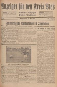 Anzeiger für den Kreis Pleß : Nikolaier Anzeiger : Plesser Stadtblatt. Jg.77, Nr. 65 (30 Mai 1928)