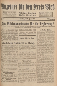 Anzeiger für den Kreis Pleß : Nikolaier Anzeiger : Plesser Stadtblatt. Jg.77, Nr. 73 (17 Juni 1928)
