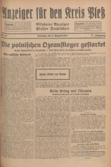 Anzeiger für den Kreis Pleß : Nikolaier Anzeiger : Plesser Stadtblatt. Jg.77, Nr. 94 (5 August 1928)