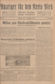 Anzeiger für den Kreis Pleß : Nikolaier Anzeiger : Plesser Stadtblatt. Jg.77, Nr. 147 (7 Dezember 1928)
