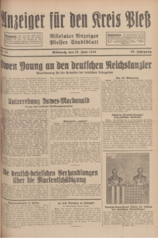 Anzeiger für den Kreis Pleß : Nikolaier Anzeiger : Plesser Stadtblatt. Jg.78, Nr. 73 (19 Juni 1929)