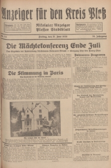 Anzeiger für den Kreis Pleß : Nikolaier Anzeiger : Plesser Stadtblatt. Jg.78, Nr. 74 (21 Juni 1929)