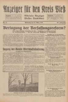Anzeiger für den Kreis Pleß : Nikolaier Anzeiger : Plesser Stadtblatt. Jg.80, Nr. 33 (18 März 1931)