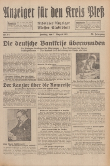 Anzeiger für den Kreis Pleß : Nikolaier Anzeiger : Plesser Stadtblatt. Jg.80, Nr. 94 (7 August 1931)