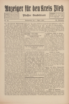 Anzeiger für den Kreis Pleß : Plesser Stadtblatt. Jg.82, Nr. 26 (1 April 1933)