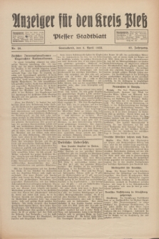 Anzeiger für den Kreis Pleß : Plesser Stadtblatt. Jg.82, Nr. 28 (8 April 1933)