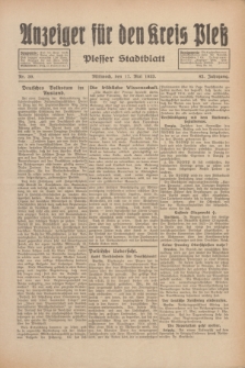 Anzeiger für den Kreis Pleß : Plesser Stadtblatt. Jg.82, Nr. 39 (17 Mai 1933)