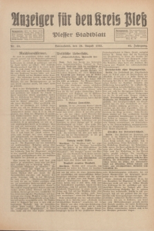 Anzeiger für den Kreis Pleß : Plesser Stadtblatt. Jg.82, Nr. 68 (26 August 1933)
