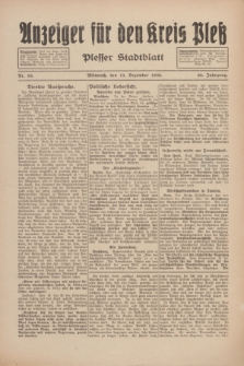 Anzeiger für den Kreis Pleß : Plesser Stadtblatt. Jg.82, Nr. 99 (13 Dezember 1933)