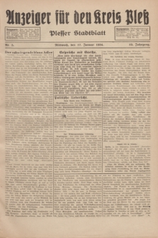 Anzeiger für den Kreis Pleß : Plesser Stadtblatt. Jg.83, Nr. 5 (17 Januar 1934)