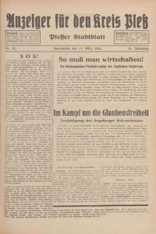Anzeiger für den Kreis Pleß : Plesser Stadtblatt. Jg.83, Nr. 22 (17 März 1934) + dod.