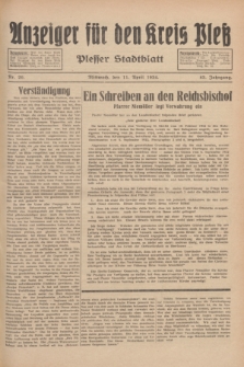 Anzeiger für den Kreis Pleß : Plesser Stadtblatt. Jg.83, Nr. 29 (11 April 1934)