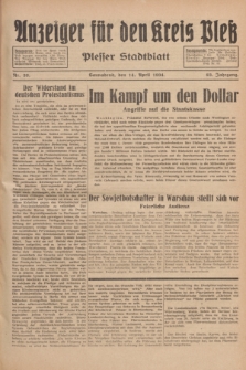 Anzeiger für den Kreis Pleß : Plesser Stadtblatt. Jg.83, Nr. 30 (14 April 1934)