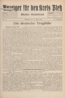 Anzeiger für den Kreis Pleß : Plesser Stadtblatt. Jg.83, Nr. 52 (4 Juli 1934)