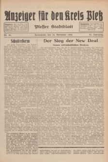 Anzeiger für den Kreis Pleß : Plesser Stadtblatt. Jg.83, Nr. 88 (10 November 1934)