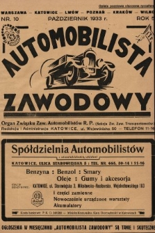 Automobilista Zawodowy : organ Związku Zaw. Automobilistów R.P. (Sekcja Zw. Zaw. Transportowców). 1933, nr 10 |PDF|