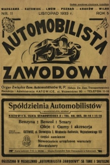 Automobilista Zawodowy : organ Związku Zaw. Automobilistów R.P. (Sekcja Zw. Zaw. Transportowców). 1933, nr 11 |PDF|