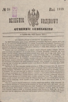 Dziennik Urzędowy Gubernii Lubelskiej. 1853, No 26 (25 czerwca) + dod.