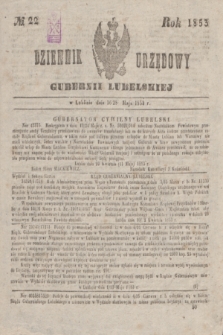 Dziennik Urzędowy Gubernii Lubelskiej. 1853, No 22 (16/28 maja) + dod.