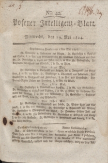 Posener Intelligenz-Blatt. 1824, Nro. 40 (19 Mai) + dod.