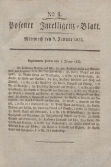 Posener Intelligenz-Blatt. 1833, Nro. 8 (9 Januar)
