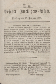 Posener Intelligenz-Blatt. 1833, Nro. 22 (25 Januar)