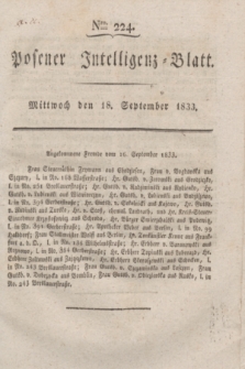 Posener Intelligenz-Blatt. 1833, Nro. 224 (18 September)