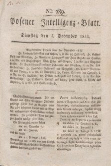 Posener Intelligenz-Blatt. 1833, Nro. 289 (3 December)