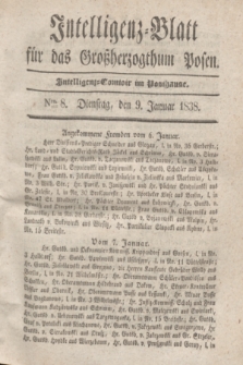 Intelligenz-Blatt für das Großherzogthum Posen. 1838, Nro. 8 (9 Januar)