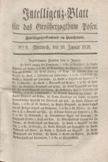 Intelligenz-Blatt für das Großherzogthum Posen. 1838, Nro. 9 (10 Januar)
