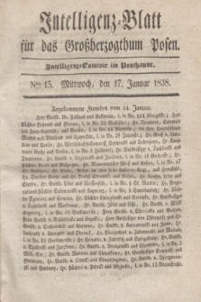 Intelligenz-Blatt für das Großherzogthum Posen. 1838, Nro. 15 (17 Januar)