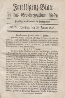 Intelligenz-Blatt für das Großherzogthum Posen. 1838, Nro. 26 (30 Januar)