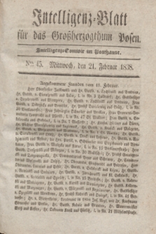 Intelligenz-Blatt für das Großherzogthum Posen. 1838, Nro. 45 (21 Februar)