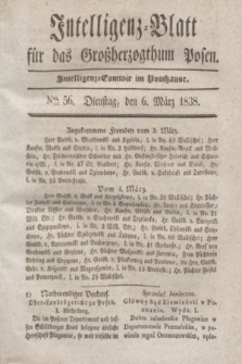Intelligenz-Blatt für das Großherzogthum Posen. 1838, Nro. 56 (6 März)
